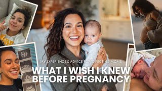 WHAT I WISH I KNEW BEFORE PREGNANCY (my experience as a FTM & advice for expecting moms) | 2025