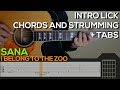 I Belong To The Zoo - Sana Guitar Tutorial [INTRO, CHORDS AND STRUMMING + TABS]