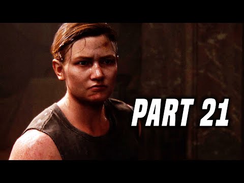 The Last Of Us 2 Gameplay WALKTHROUGH PART 21! (Last Of Us II - Last Of Us Part 2 Part 1 Gameplay)