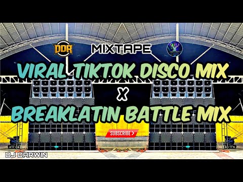 MIXTAPE VIRAL TIKTOK x BREAKLATIN DISCO BATTLE MIX_DJ DARWIN REMIX