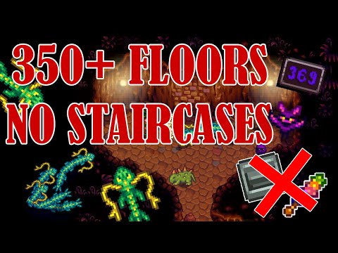 I Made it Over 350 Floors in the Skull Caverns with NO Stairs or Cheats