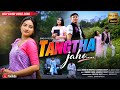 New Karbi Video Tangtha Jaho Mandeyso Ft Akangsha Sewarish Top Karbi Hit Song Karbi Official
