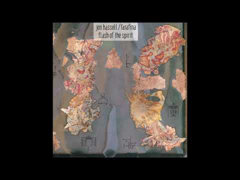 Jon Hassel & Farafina - Flash Of The Spirit (1992)