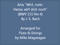 Aria: "Wirf, mein Herze, wirf dich noch" (BWV 155 ...