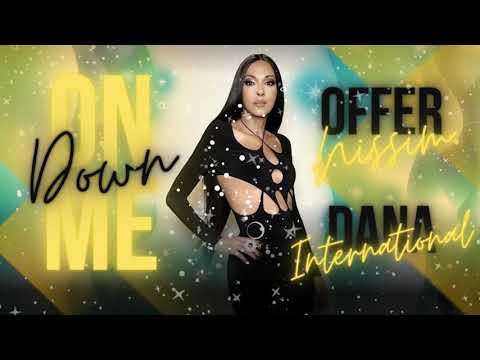 Offer Nissim Feat. Dana International - Down On Me (Original Mix)