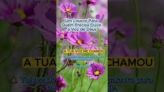 A TUA VOZ ME CHAMOU 🙏 | Um Louvor Que Vai Fortalecer Sua Fé #adoração #musica #louvor #jesus #gospel