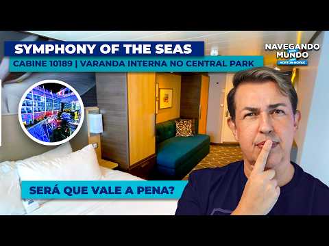 Thumbnail for Cabine com Varanda interna em um cruzeiro? | Symphony of the Seas | Cabine 10189 no Central Park