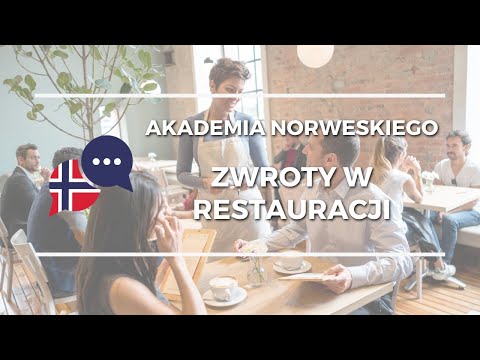 Codzienny norweski - zwroty w restauracji