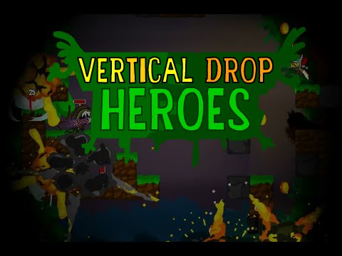 Vertical Drop Heroes Vertical Drop Heroes