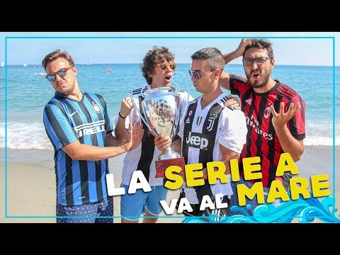LA SERIE A va AL MARE 2018