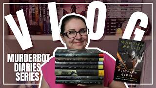 the murderbot diaries reading vlog