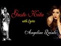 Gusto Kita - Angeline Quinto with Lyrics HD