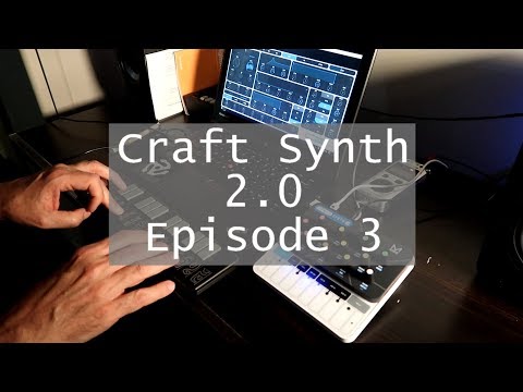 Craft Synth 2.0 - Episode 3 (Connectivity)