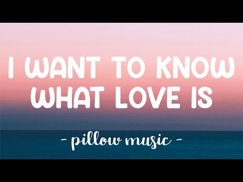 I Want To Know What Love Is - Mariah Carey (Lyrics) 🎵