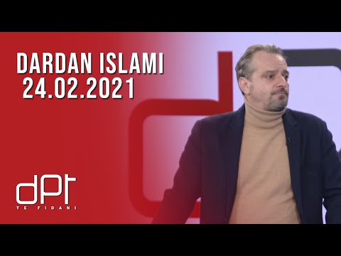 DPT, Dardan Islami - 24.02.2021 | T7