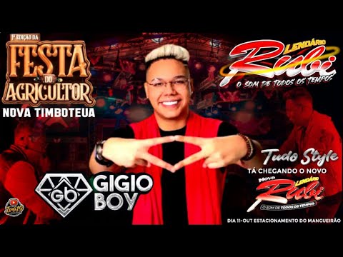 GIGIO BOY FESTA DO AGRICULTOR NOVA TIMBOTEUA LENDÁRIO RUBI MELODY MARCANTE 27-09-2025
