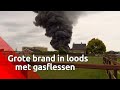 Gasflessen ontploft bij grote brand in Baarle-Nassau