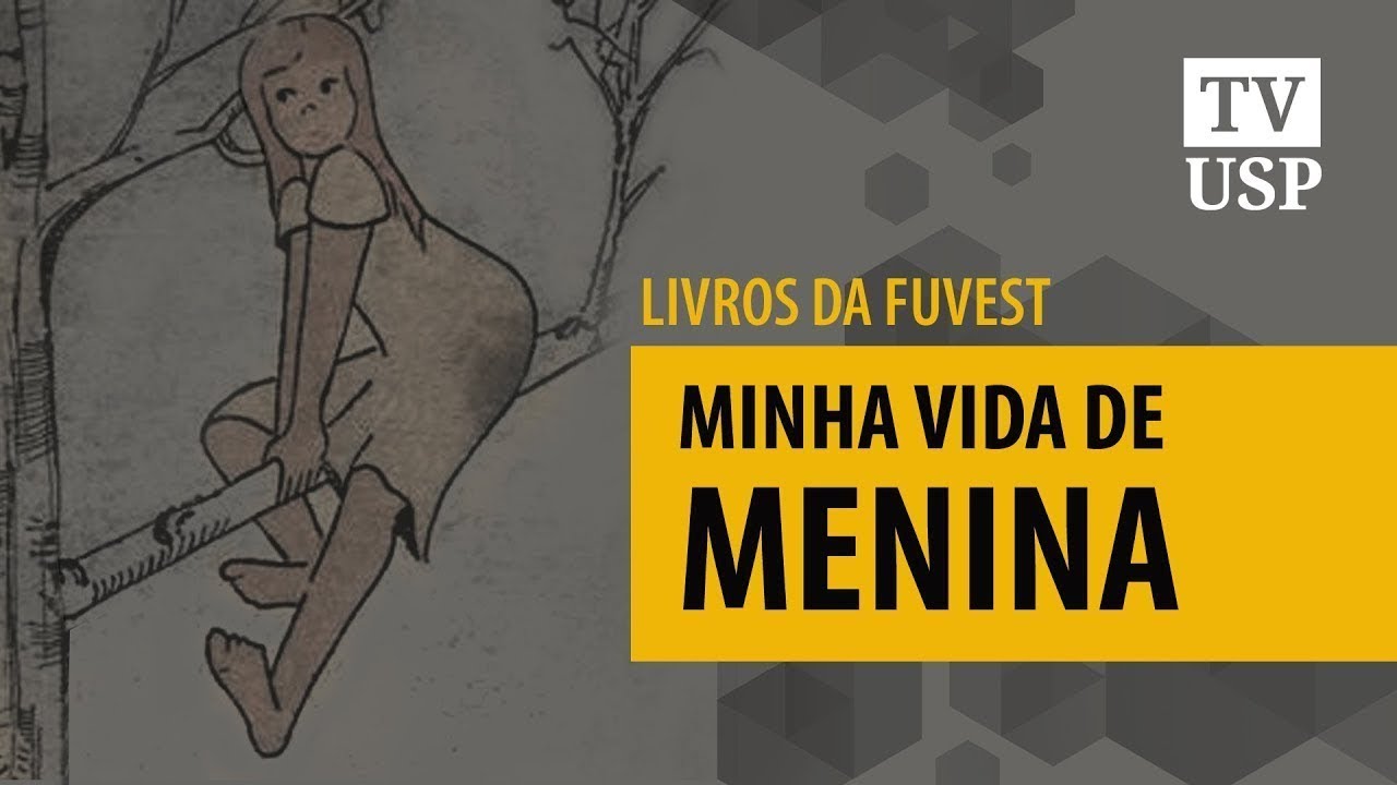 [Livros da Fuvest] Minha vida de menina - Helena Morley
