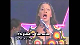Alejandra Guzman │ Mala Hierba (HD)