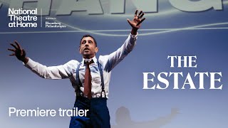 The Estate | Official Trailer | National Theatre at Home