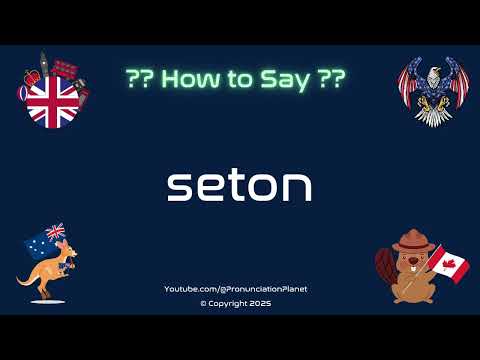 🔥 📚 How to Pronounce seton? (CORRECTLY) | Pronunciation Planet
