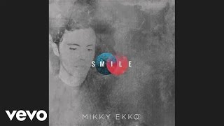 Mikky Ekko - Smile