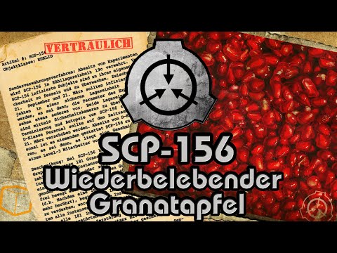 SCP-156: [Wiederbelebender Granatapfel] (German/Deutsch)