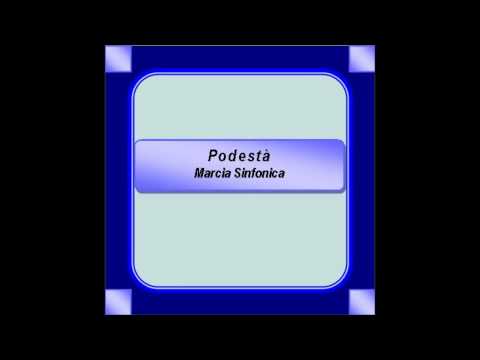 "Podestà"- Marcia Sinfonica - G. Bonanno