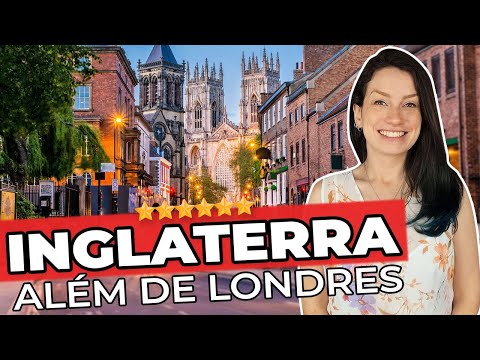 TOP 12 CIDADES PARA VISITAR NA INGLATERRA - ATRAÇÕES E DICAS DE VIAGEM