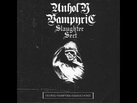Unholy Vampyric Slaughter Sect - Bestial Invocation Of Lust