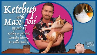 18. Ketchup on syllabub, Drinking History & public speaking