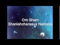 Shani/Saturn mantra - Om Sham Shanishcharaaya ...