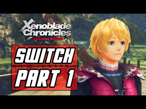 Xenoblade Chronicles: Definitive Edition [SWITCH] Gameplay Walkthrough Part 1 - Intro & Tutorial