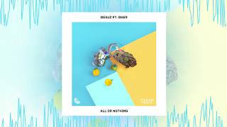 BEAUZ - All Or Nothing (ft. BAER) 🍉