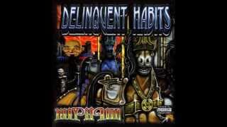 Delinquent Habits - Return Of The Tres