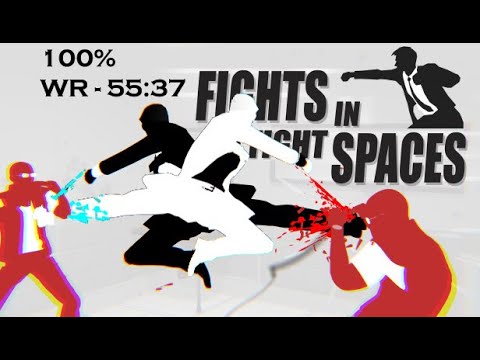 (Former) World Record 100% Speedrun - 55:37 - Fights in Tight Spaces #Hapax #FiTs #Inb4Ffwd