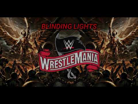 WWE Wrestlemania 36 Official Theme Song - "Blinding Lights" The Weeknd