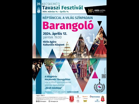 Kecskemét Táncegyüttes - Barangoló - beharangozó