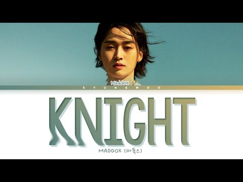 Maddox Knight Color Coded Lyrics (마독스 Knight 컬러 코드 가사)