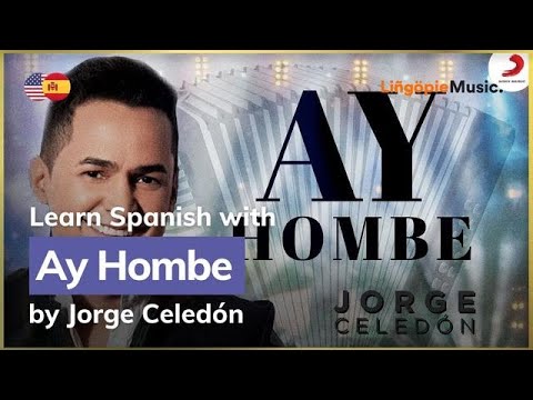 Jorge Celedón - Ay Hombe (Lyrics / Letra English & Spanish)