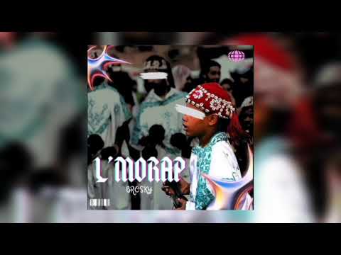 Brosky - L'Morap / STYLE JEDID @L7ma9