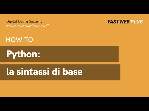 Python: la sintassi di base - FASTWEB PLUS