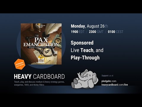 Pax Emancipation 3p Teaching & Play-through by Heavy Cardboard