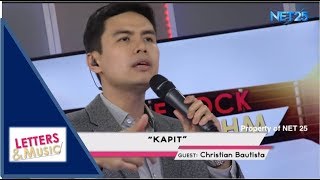 CHRISTIAN BAUTISTA - KAPIT (NET25 LETTERS AND MUSIC)