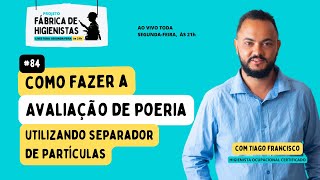 Fábrica de HO #84 - Como fazer Avaliação de Poeira com Separador de Partículas