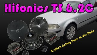 Hifonics TS 6.2C | Jetzt wird es LAUT!!! "Review"
