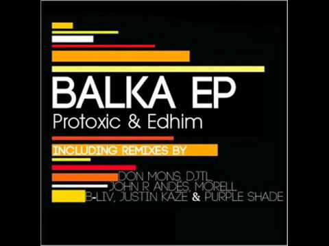Protoxic & Edhim - Balka (DJTL Remix).wmv