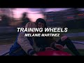 TRAINING WHEELS MELANIE MARTINEZ Lyrics Video