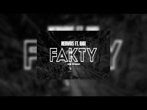 Nerwus feat. GIGI - Fakty (prod. Frytabeatz)