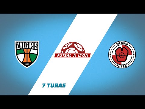 Futsal A lyga. 7 turas: Kauno Žalgiris - Vilnius futsal (2025-11-26)